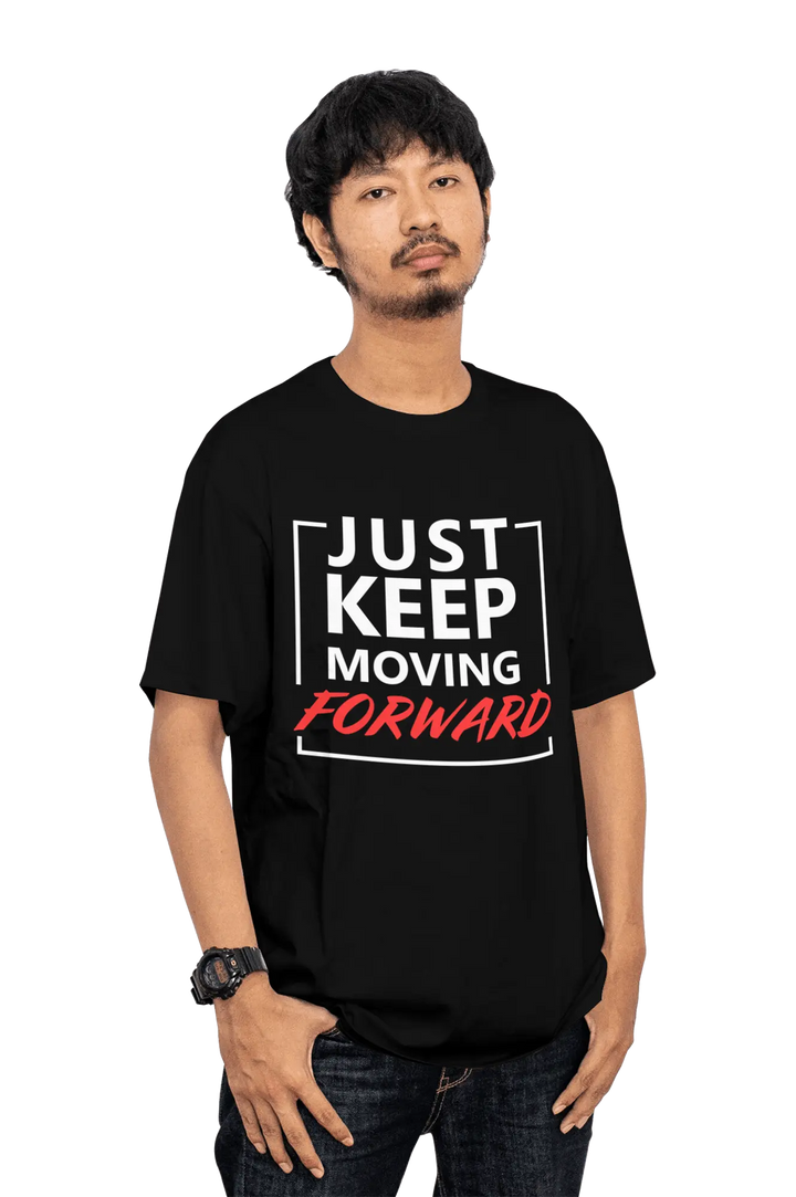 Just Keep Moving Forward 🔥 Men's T-Shirt | Motivational Quote Tee